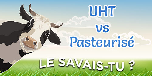 Sur le lait UHT et stérilisé